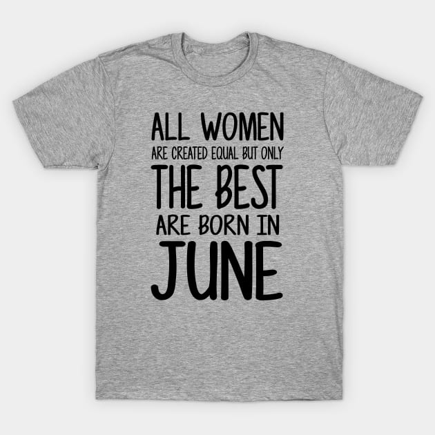 Women Born June Black T-Shirt by kaitokid